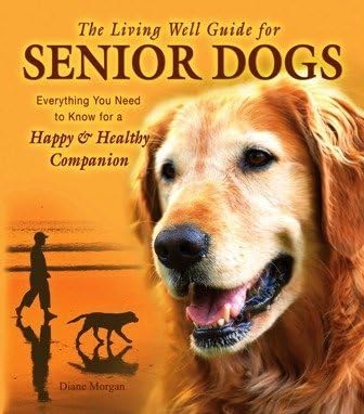 The Living Well Guide to Senior Dogs