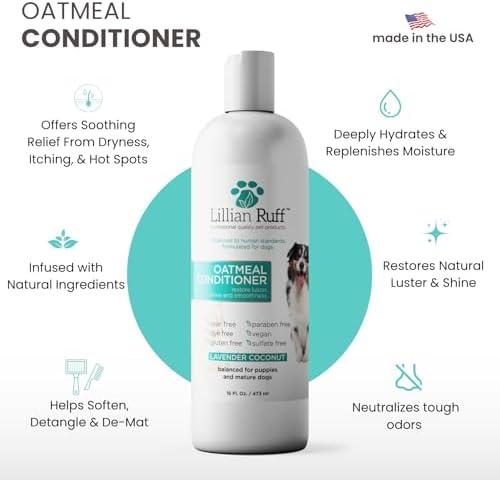 Lillian Ruff PRO Formula Oatmeal Dog Conditioner - Nourishing & Calming Relief for Allergies & Sensitive Skin - Detangles, Softens & Adds Shine with Oatmeal, Coconut Oil & Lavender - USA Made (16oz)