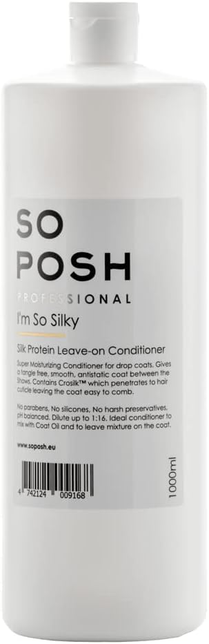 So Posh I'm So Silky Leave-On Dog Conditioner - Silk Protein Enriched, Ideal for Drop-Coats, Smooth & Anti-Static, Silicone & Paraben Free 1:20 Concentrate. 33.8 Oz