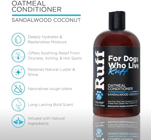 Ruff by Lillian Ruff Sandalwood Coconut Oatmeal Conditioner for Dogs – Moisturizes & Soothes Dry Itchy Skin, Promotes Healthy Coat, Gluten-Free, Tear-Free, Sulfate-Free, Paraben-Free, Made in USA