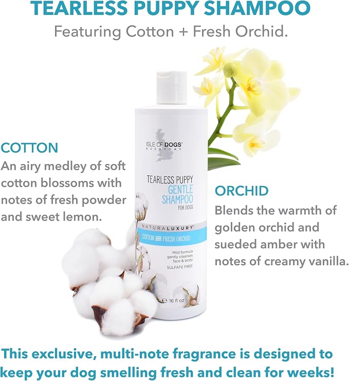 Isle of Dogs - Everyday Natural Luxury Tearless Puppy Shampoo - Cotton + Fresh Orchid - Sulfate & Paraben Free Formula - Gentle Pet Shampoo For Dogs Of All Ages & Coat Types - Made in the USA - 16 Oz