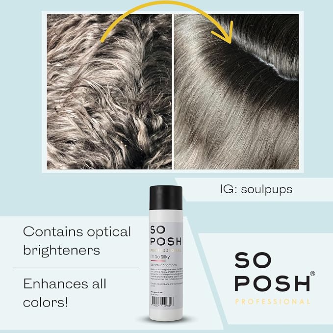So Posh I´m So Silky Dog Shampoo - with Silk Protein, Perfect for Drop-Coats Like Yorkie, Maltese, Shih Tzu etc. Heavy, Smooth & Anti-Static Result, Sulfate & Paraben Free, 1:10 Concentrate. 33.8 Oz