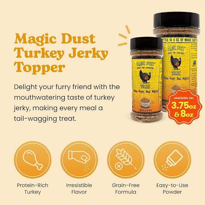 Magic Dust Turkey Jerky Topper, Single Protein Pet Food Topper for Dogs and Cats, Enhance Flavor & Elevate Mealtime Excitement for Picky Eaters - 3.5 Ounce Bottle in Turkey Flavor