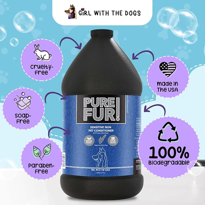 Pure Fur! by Girl With The Dogs - Made in USA - Sensitive Skin Pet Conditioner, 1 Gallon