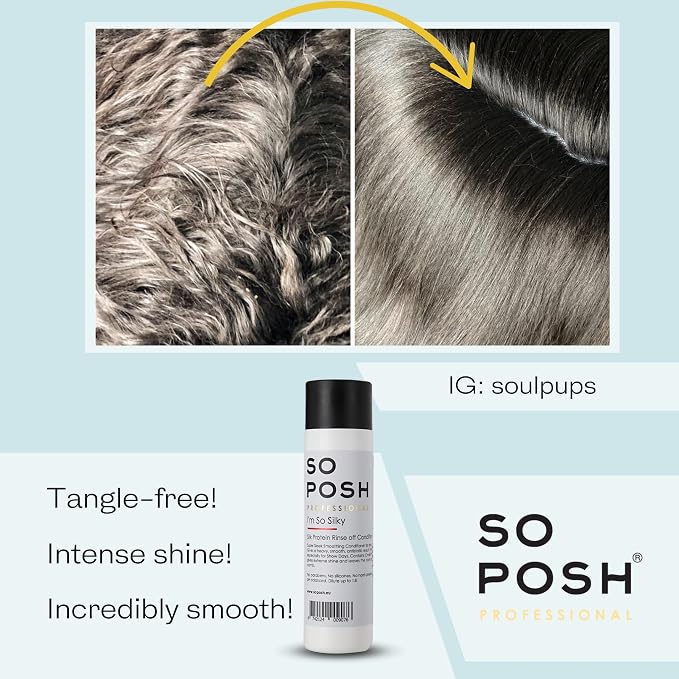 So Posh I’m So Silky Rinse-Off Dog Conditioner - with Silk Protein, Perfect for Drop-Coats Like Maltese & Shih Tzu, Smooth & Anti-Static Result, Silicone & Paraben Free Free, 1:10 Concentrate 8.4 Oz